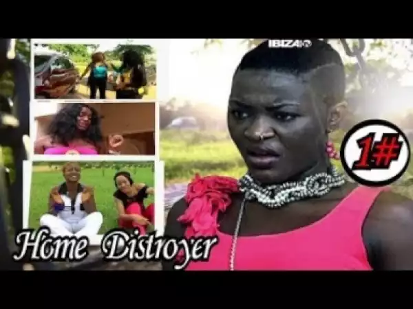 Video: Home Destroyer [Season 1] - Latest Nigerian Nollywoood Movies 2o18